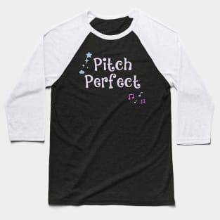 Pitch Perfect Baseball T-Shirt